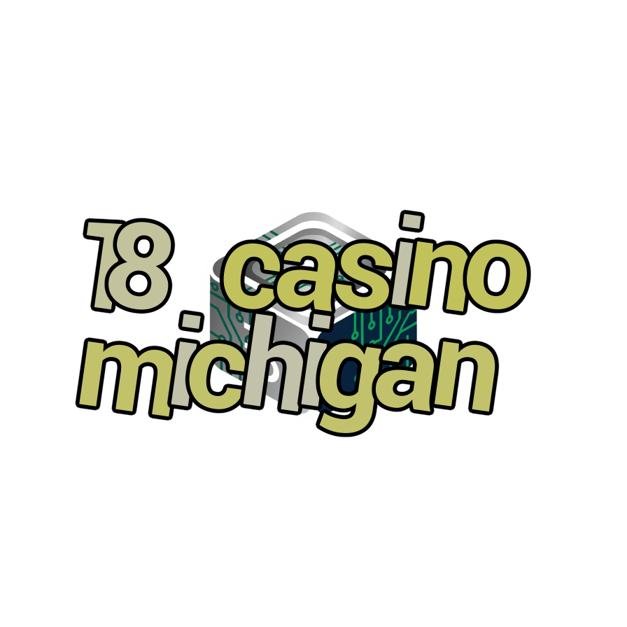 18 casino michigan